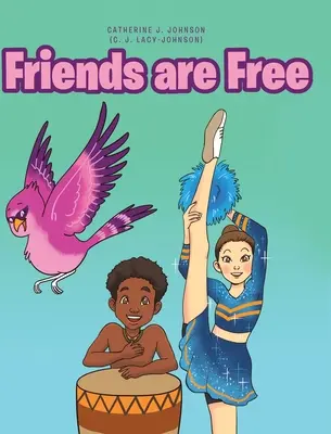 Přátelé jsou svobodní - Friends are Free