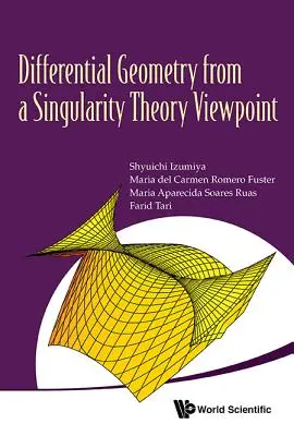Diferenciální geometrie z pohledu teorie singularity - Differential Geometry from a Singularity Theory Viewpoint
