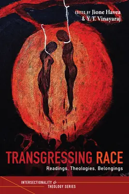 Překračování rasy - Transgressing Race