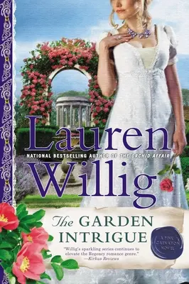 Zahradní intriky: Růžový karafiát - The Garden Intrigue: A Pink Carnation Novel