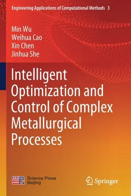 Inteligentní optimalizace a řízení složitých metalurgických procesů - Intelligent Optimization and Control of Complex Metallurgical Processes