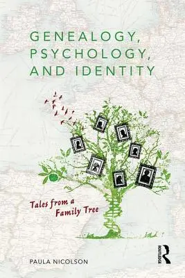 Genealogie, psychologie a identita: Příběhy z rodokmenu - Genealogy, Psychology and Identity: Tales from a family tree