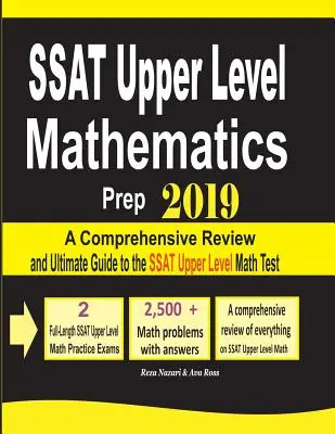 SSAT Upper Level Mathematics Prep 2019: A Comprehensive Review and Ultimate Guide to the SSAT Upper Level Math Test (Příprava na test z matematiky vyšší úrovně SSAT 2019) - SSAT Upper Level Mathematics Prep 2019: A Comprehensive Review and Ultimate Guide to the SSAT Upper Level Math Test