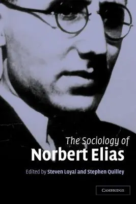 Sociologie Norberta Eliáše - The Sociology of Norbert Elias