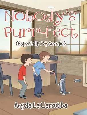 Nikdo není dokonalý: (Zvláště ne Georgie) - Nobody's Purr-fect: (Especially Not Georgie)