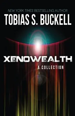 Xenowealth: Sbírka - Xenowealth: A Collection
