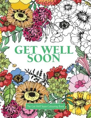 Omalovánky pro brzké uzdravení - The Get Well Soon Colouring Book