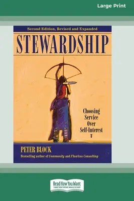 Správcovství: (16pt Large Print Edition) - Stewardship: Choosing Service Over Self-Interest (16pt Large Print Edition)