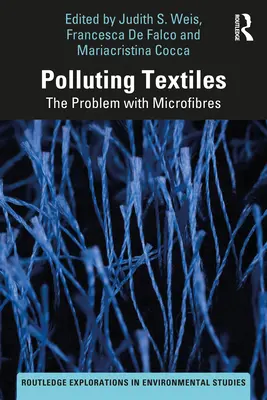 Znečišťující textil: Problém mikrovláken - Polluting Textiles: The Problem with Microfibres