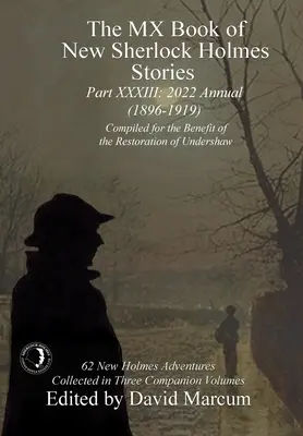 MX kniha nových příběhů Sherlocka Holmese - díl XXXIII: Ročenka 2022 (1896-1919) - The MX Book of New Sherlock Holmes Stories - Part XXXIII: 2022 Annual (1896-1919)