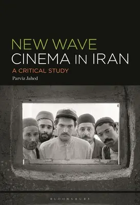 Nová vlna kinematografie v Íránu: Kritická studie - The New Wave Cinema in Iran: A Critical Study