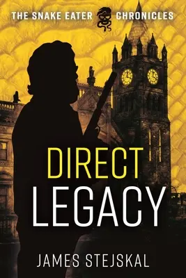 Přímý odkaz: Špionážní thriller z období studené války - Direct Legacy: A Cold War Spy Thriller