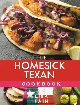 Domácí kuchařka Texasana - The Homesick Texan Cookbook