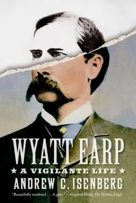 Wyatt Earp: Život mstitele - Wyatt Earp: A Vigilante Life