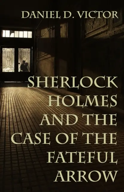 Sherlock Holmes a případ osudného šípu - Sherlock Holmes and The Case of the Fateful Arrow
