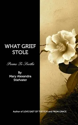 Co ukradl žal - What Grief Stole
