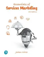 Základy marketingu služeb, globální vydání - Essentials of Services Marketing, Global Edition