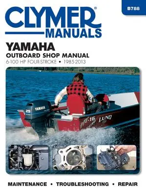 Yamaha 6-100 Hp Clymer Závěsný Motor Opravy Příručka - Yamaha 6-100 Hp Clymer Outboard Motor Repair Manual
