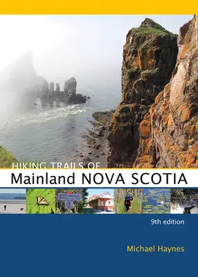 Turistické stezky pevninské části Nového Skotska - Hiking Trails of Mainland Nova Scotia