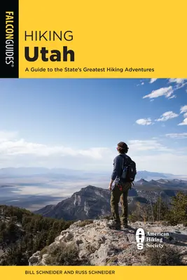 Pěší turistika v Utahu: Průvodce po největších turistických dobrodružstvích v Utahu - Hiking Utah: A Guide to Utah's Greatest Hiking Adventures