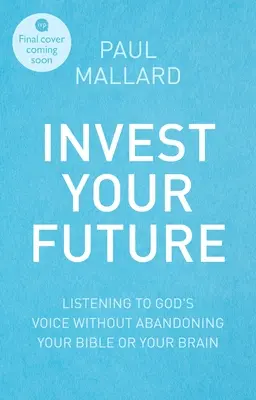 Investujte svou budoucnost: Vydejte se na cestu: Dělejte zbožná rozhodnutí pomocí své hlavy, srdce a Bible - Invest Your Future: Making Godly Choices Using Your Head, Your Heart and Your Bible