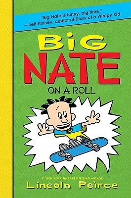 Velký Nate na koni - Big Nate on a Roll
