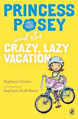 Princezna Posey a bláznivá, líná dovolená - Princess Posey and the Crazy, Lazy Vacation