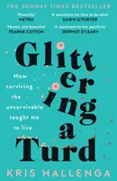 Glittering a Turd - The Sunday Times Top Ten Bestseller