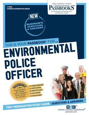 Policista pro životní prostředí (C-3945): Průvodce studijními sešity - Environmental Police Officer (C-3945): Passbooks Study Guide