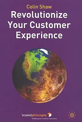 Revoluce v zákaznické zkušenosti - Revolutionize Your Customer Experience