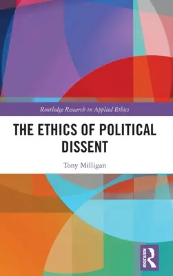 Etika politického disentu - The Ethics of Political Dissent