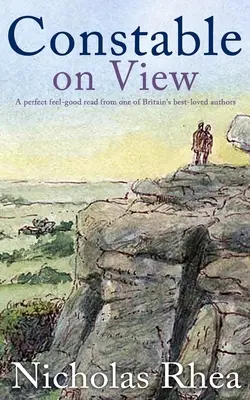 CONSTABLE ON VIEW dokonalé čtení pro dobrý pocit od jednoho z nejoblíbenějších britských autorů - CONSTABLE ON VIEW a perfect feel-good read from one of Britain's best-loved authors