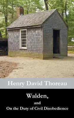 Walden a o povinnosti občanské neposlušnosti - Walden, and On the Duty of Civil Disobedience
