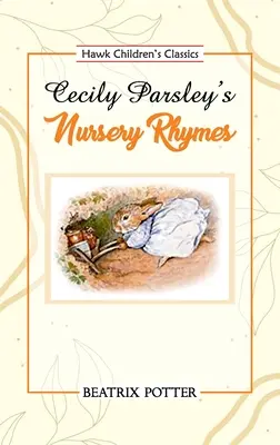 Říkanky Cecily Parsleyové - Cecily Parsley's Nursery Rhymes