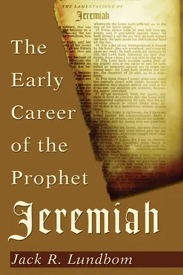 Raná kariéra proroka Jeremiáše - The Early Career of the Prophet Jeremiah