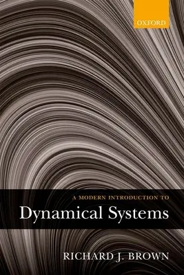 Moderní úvod do dynamických systémů - A Modern Introduction to Dynamical Systems