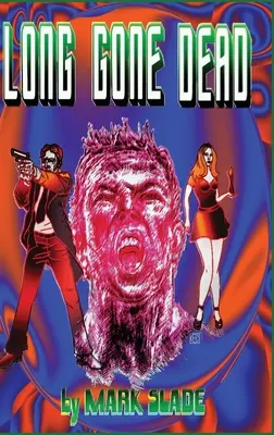 Dávno mrtví - Long Gone Dead