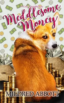 Zlomyslné peníze - Meddlesome Money