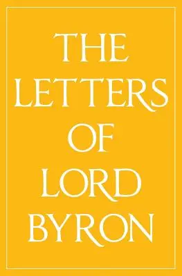 Dopisy lorda Byrona - The Letters of Lord Byron