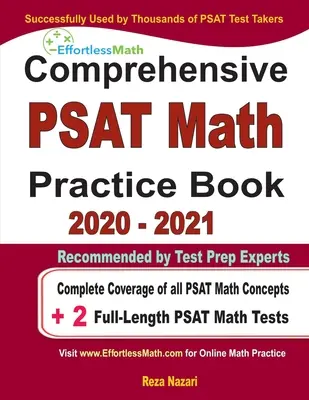 Comprehensive PAST Math Practice Book 2020 - 2021 (Komplexní cvičebnice matematiky PAST 2020 - 2021): Kompletní pokrytí všech konceptů matematiky PSAT + 2 plnohodnotné testy z matematiky PSAT - Comprehensive PAST Math Practice Book 2020 - 2021: Complete Coverage of all PSAT Math Concepts + 2 Full-Length PSAT Math Tests