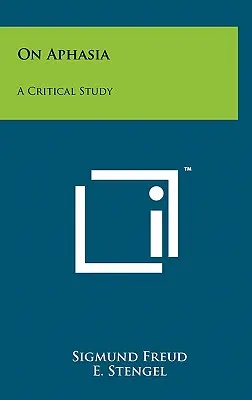 O afázii: Kritická studie - On Aphasia: A Critical Study