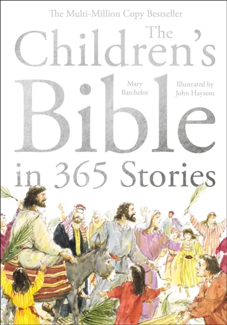 Bible pro děti ve 365 příbězích - Příběh na každý den v roce - Children's Bible in 365 Stories - A story for every day of the year
