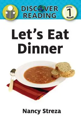Pojďme jíst večeři - Let's Eat Dinner