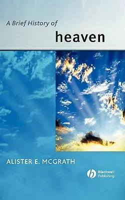 Stručná historie nebe - A Brief History of Heaven