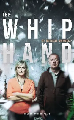 Bičíková ruka - Whip Hand