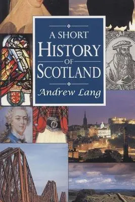 Krátké dějiny Skotska - A Short History of Scotland