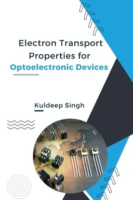 Transportní vlastnosti elektronů pro optoelektronická zařízení - Electron Transport Properties For Optoelectronic Devices