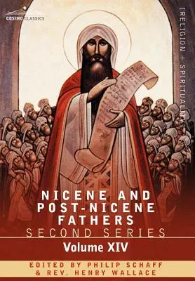 Nikájští a post-nikájští otcové: Druhá řada, svazek XIV Sedm ekumenických koncilů. - Nicene and Post-Nicene Fathers: Second Series, Volume XIV the Seven Ecumenical Councils