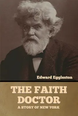 Lékař víry: Příběh z New Yorku - The Faith Doctor: A Story of New York
