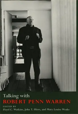 Rozhovor s Robertem Pennem Warrenem - Talking with Robert Penn Warren